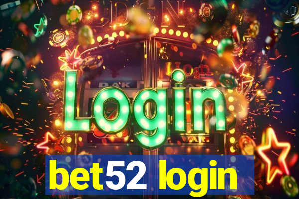 bet52 login